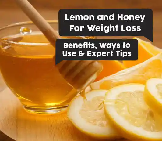 Honey and lemon drink for weight loss 